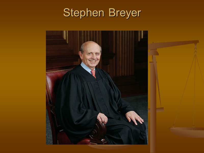 Stephen Breyer